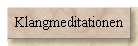 Klangmeditationen